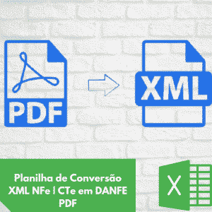 Planilha Excel de Conversão XML NFe e CTe em DANFE PDF