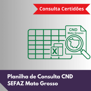 Planilha Excel de Consulta CND Mato Grosso