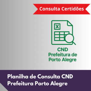 Planilha Excel de Consulta CND Prefeitura Porto Alegre